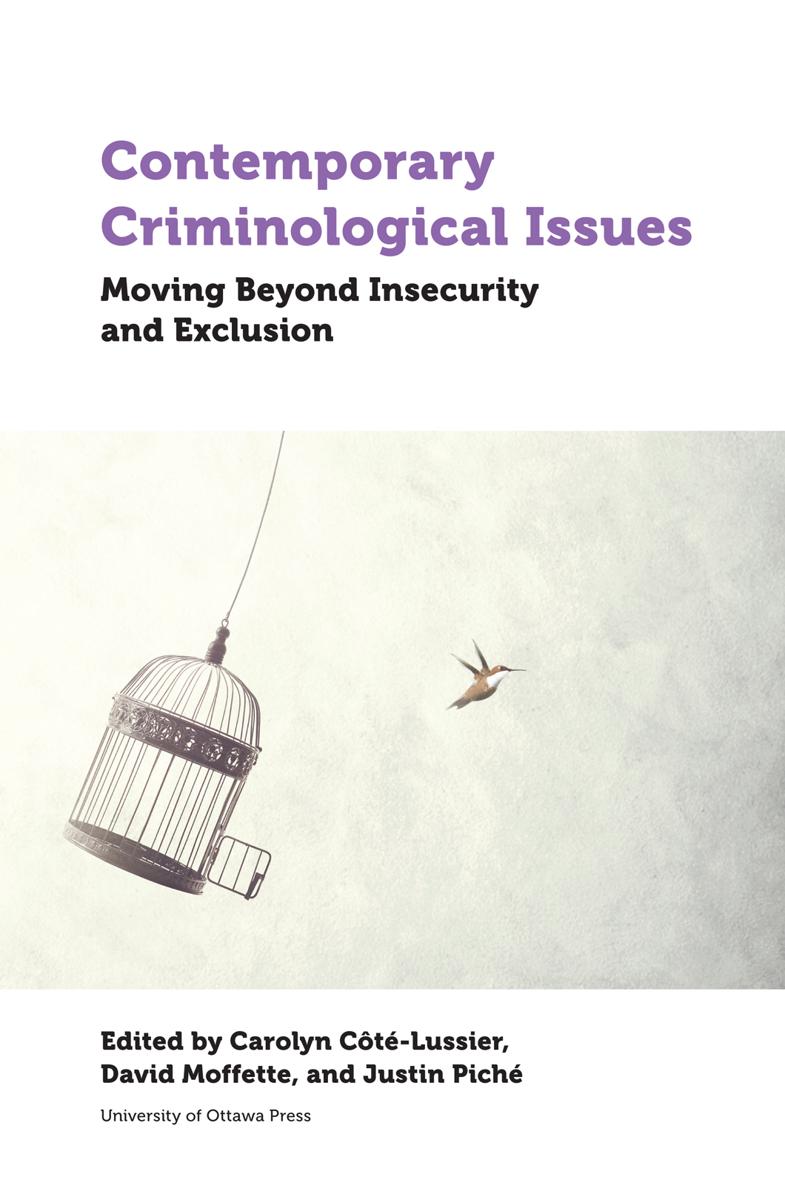 CONTEMPORARY CRIMINOLOGICAL ISSUES The University of Ottawa Press UOP is - photo 1