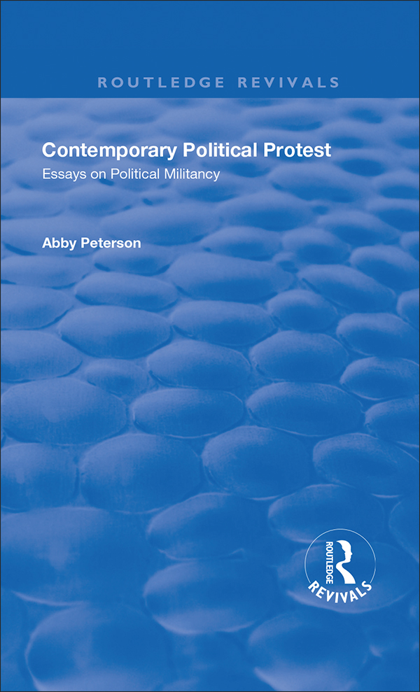 CONTEMPORARY POLITICAL PROTEST Contemporary Political Protest Essays on - photo 1