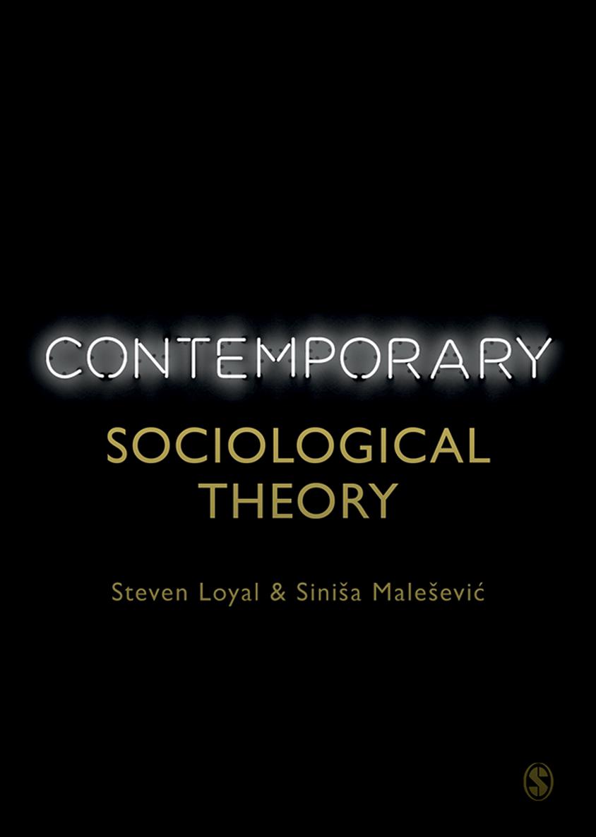 Contemporary Sociological Theory Steven Loyal I would like to dedicate this - photo 1