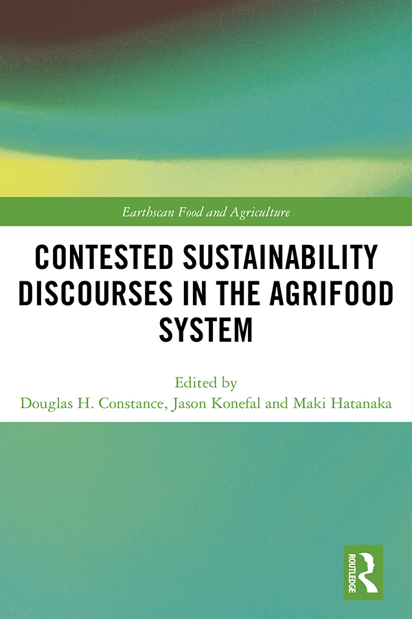 Contested Sustainability Discourses in the Agrifood System The industrial - photo 1