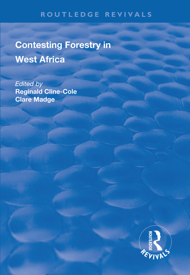 CONTESTING FORESTRY IN WEST AFRICA The Making of Modern Africa Series Editors - photo 1