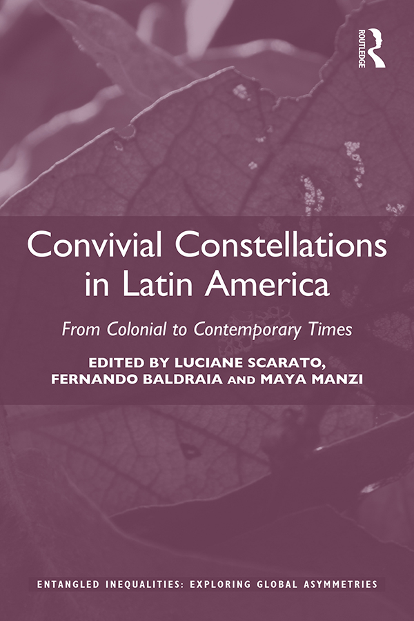 Convivial Constellations in Latin America Drawing on diverse theoretical - photo 1