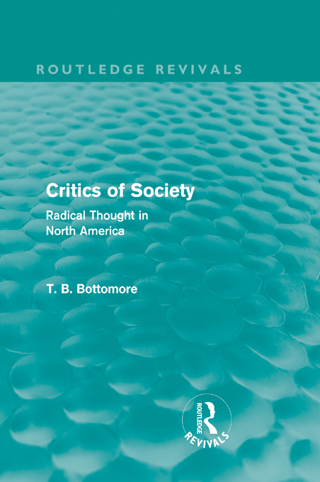 Routledge Revivals Critics of Society First published in 1967 this reissued - photo 1
