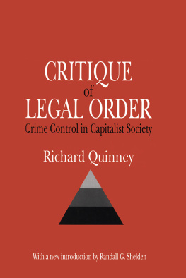 Richard Quinney - Critique of Legal Order: Crime Control in Capitalist Society