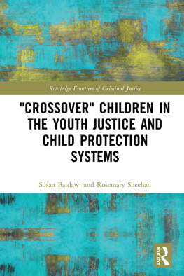 Susan Baidawi Crossover Children in the Youth Justice and Child Protection Systems