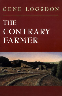 Gene Logsdon The Contrary Farmer