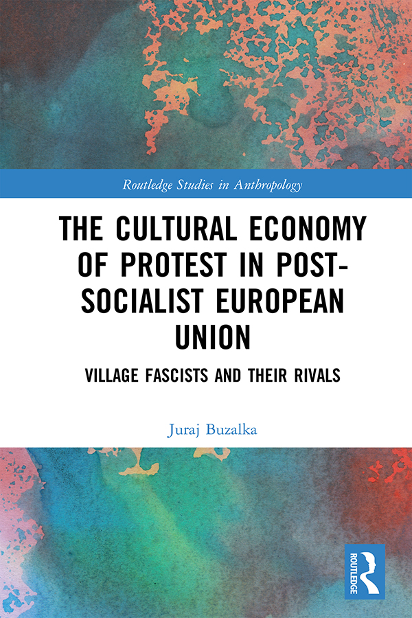 The Cultural Economy of Protest in Post-Socialist European Union Focusing on - photo 1