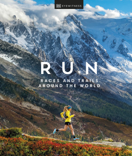 DK Eyewitness - Run: Races and Trails Around the World