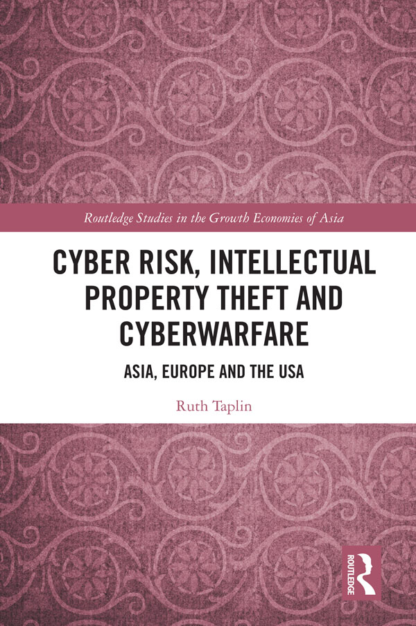 Cyber Risk Intellectual Property Theft and Cyberwarfare The desire to steal - photo 1