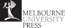 MELBOURNE UNIVERSITY PUBLISHING An imprint of Melbourne University Publishing - photo 2