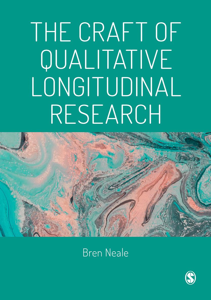 The Craft of Qualitative Longitudinal Research An engaging timely and - photo 1