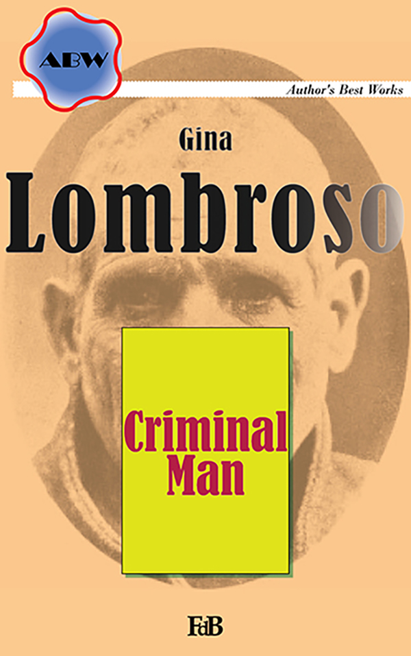 Authors Best Works Cesare Lombroso FdBooks offers in the series Authors Best - photo 1
