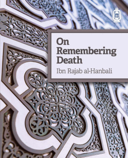 Ibn Rajab Al-Hanbali - On Remembering Death