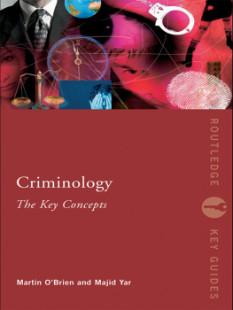 Martin OBrien - Criminology: The Key Concepts