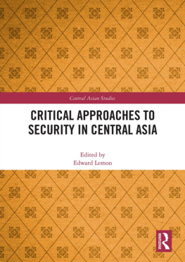 Edward Lemon Critical Approaches to Security in Central Asia