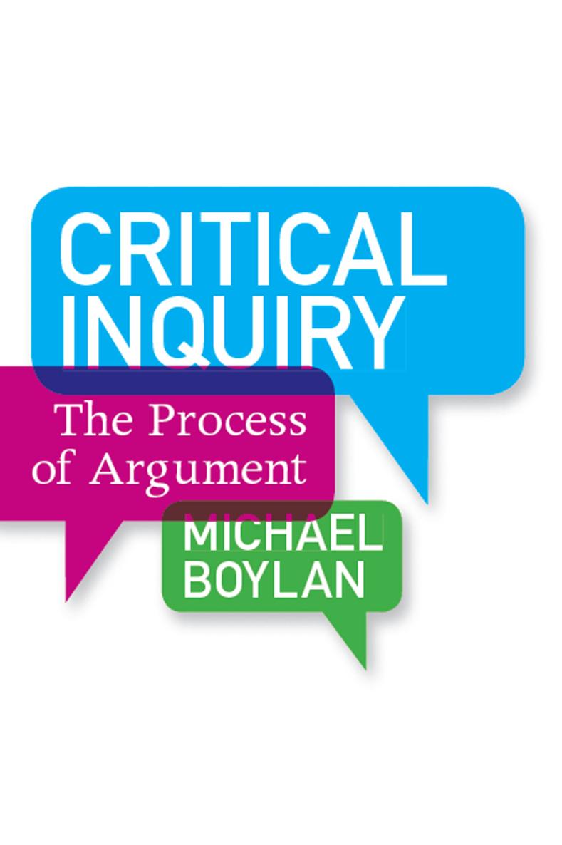 CRITICAL INQUIRY CRITICAL INQUIRY THE PROCESS OF ARGUMENT MICHAEL - photo 1