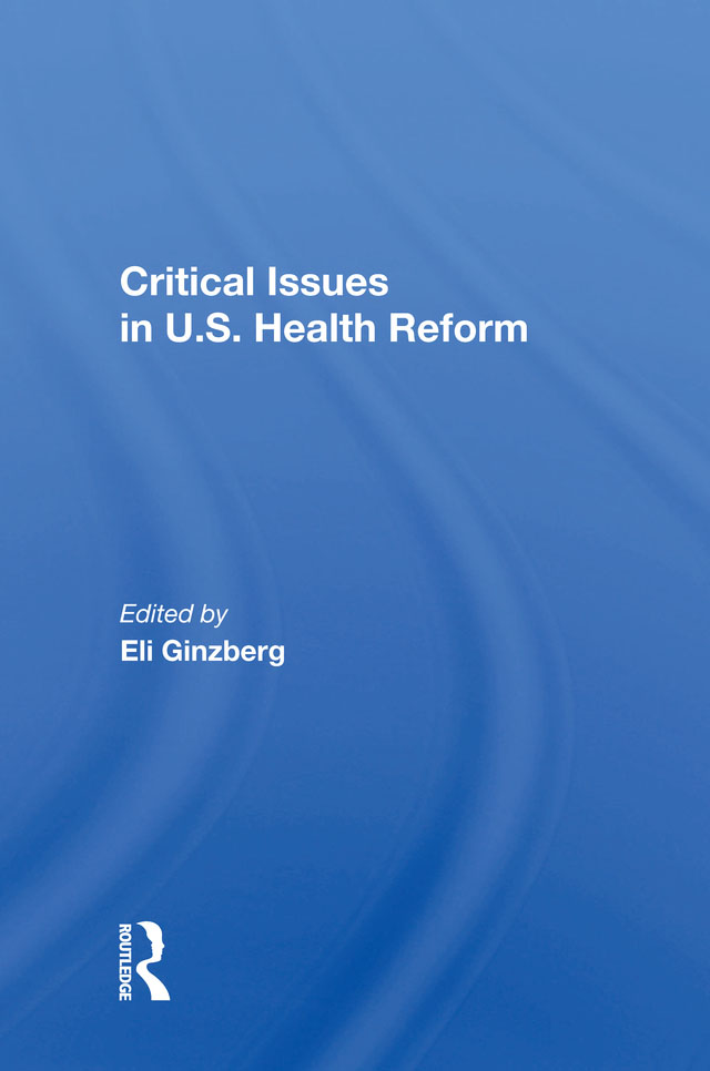 Critical Issues in US Health Reform Critical Issues in US Health Reform - photo 1