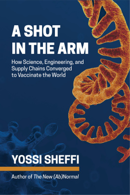 Yossi Sheffi - A Shot in the Arm: How Science, Engineering, and Supply Chains Converged to Vaccinate the World