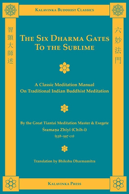 Shramana Zhiyi - The Six Dharma Gates to the Sublime