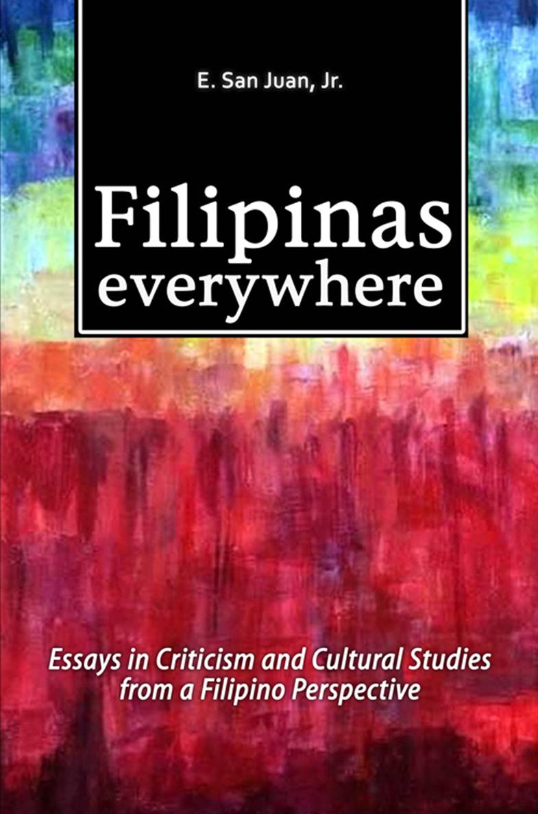 Filipinas Everywhere General Editor David Jonathan Y Bayot Filipinas - photo 1