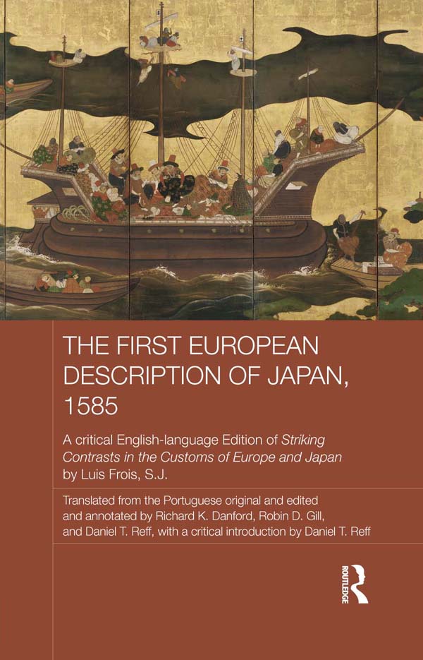 The First European Description of Japan 1585 In 1585 at the height of Jesuit - photo 1