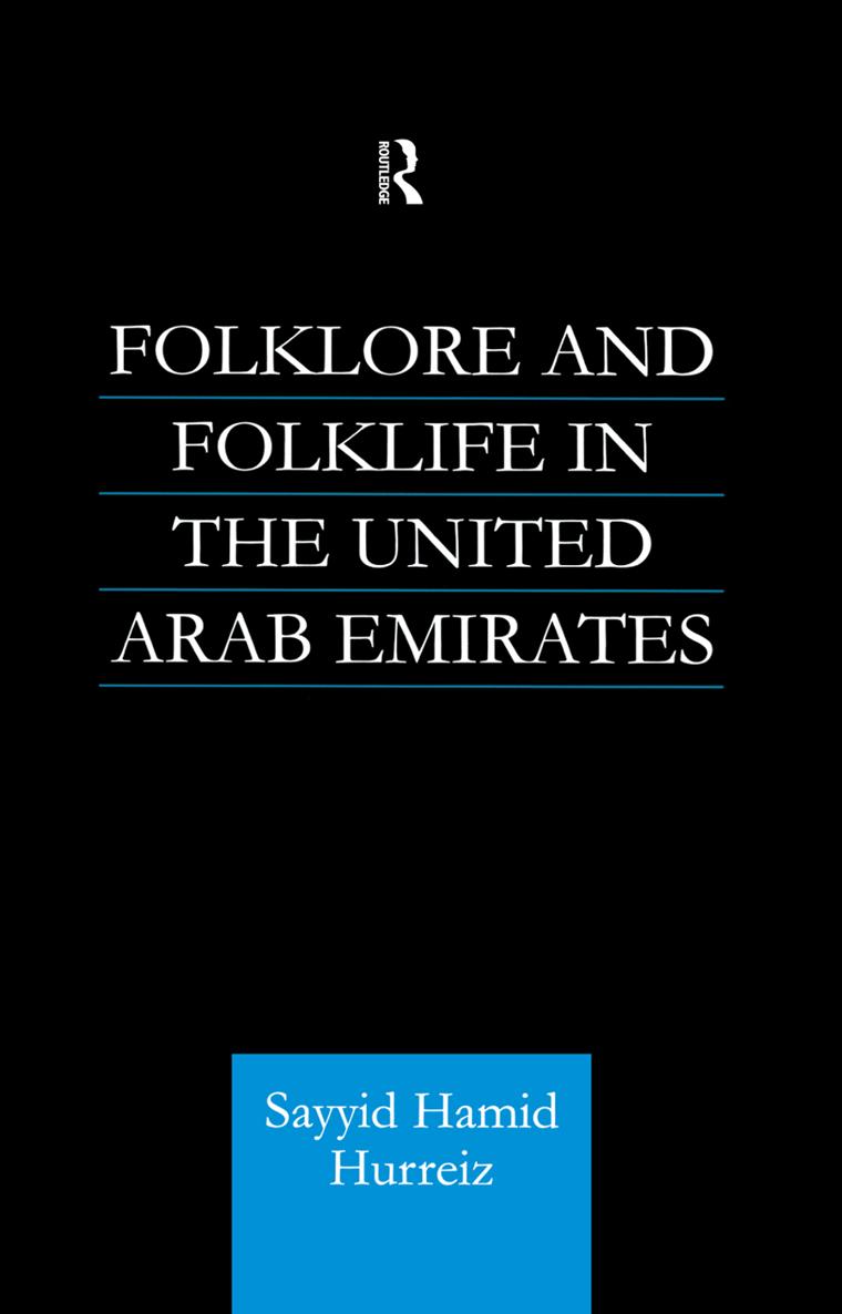 Folklore and Folklife in the United Arab Emirates CULTURE AND CIVILIZATION IN - photo 1