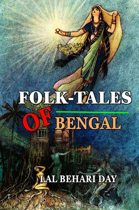 Folk-Tales of Bengal MACMILLAN AND CO LIMITED LONDON BOMBAY CALCUTTA - photo 1