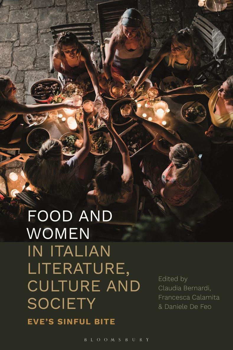 Food and Women in Italian Literature Culture and Society Also Available from - photo 1