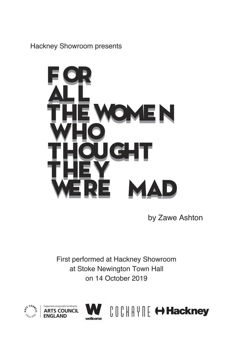 for all the women who thought they were Mad by Zawe Ashton CAST JOY Mina - photo 2