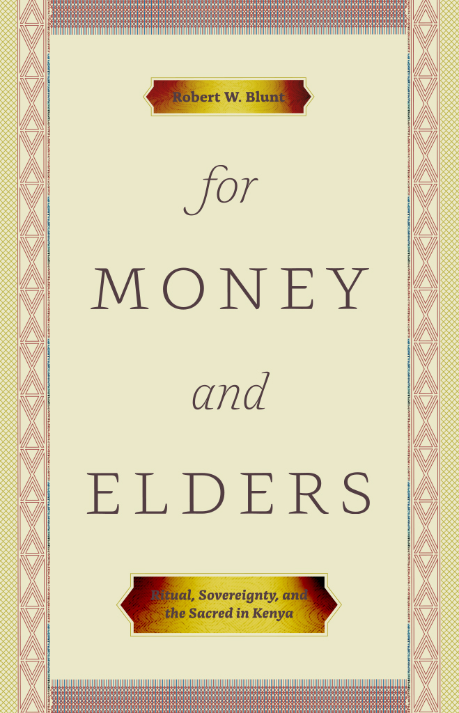 For Money and Elders For Money and Elders Ritual Sovereignty and the Sacred - photo 1