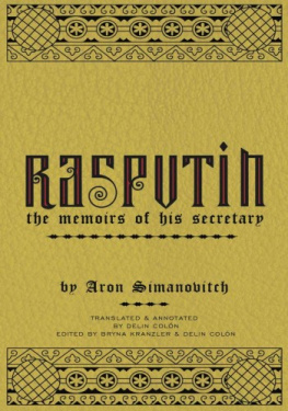 Aron Simanovitch - RASPUTIN: The Memoirs of his Secretary