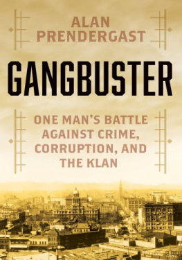 Alan Prendergast Gangbuster