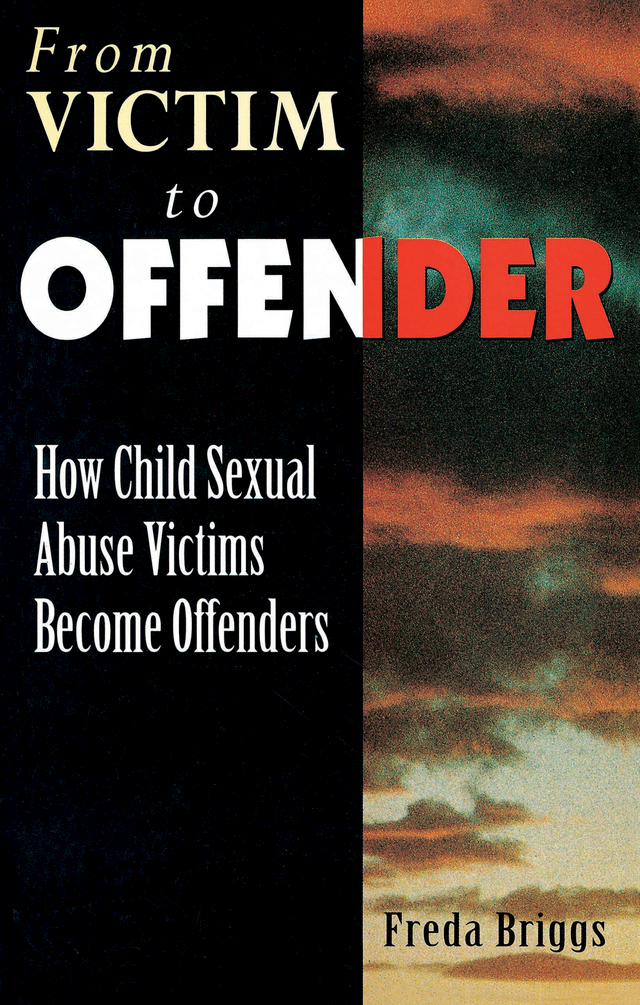 From victim to offender How child sexual abuse victims become offenders Edited - photo 1