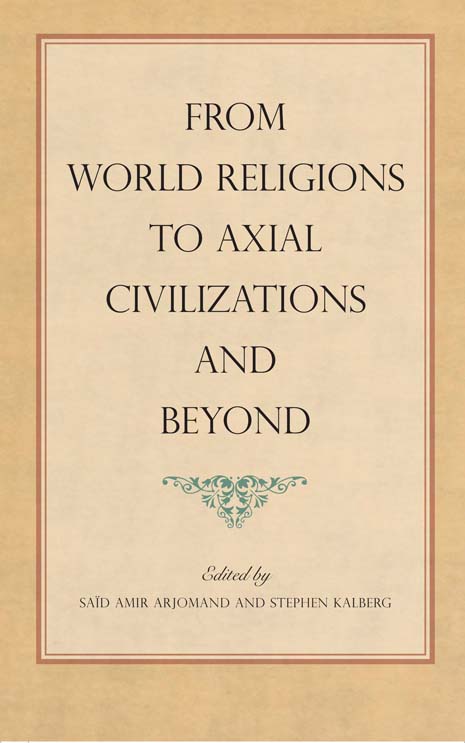 FROM WORLD RELIGIONS TO AXIAL CIVILIZATIONS AND BEYOND SUNY series Pangaea II - photo 1