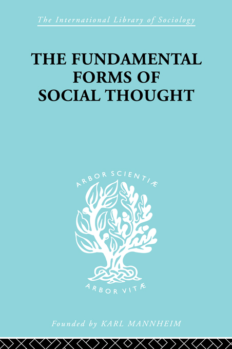 The Fundamental Forms of Social Thought - image 1