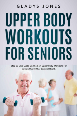 Jones Upper Body Workouts for Seniors