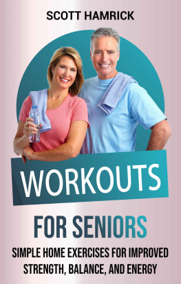 Hamrick Workouts for Seniors: Simple Home Exercises for Improved Strength, Balance, and Energy