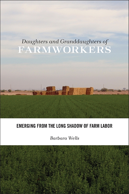 Daughters and Granddaughters of Farmworkers Families in Focus Series Editors - photo 1