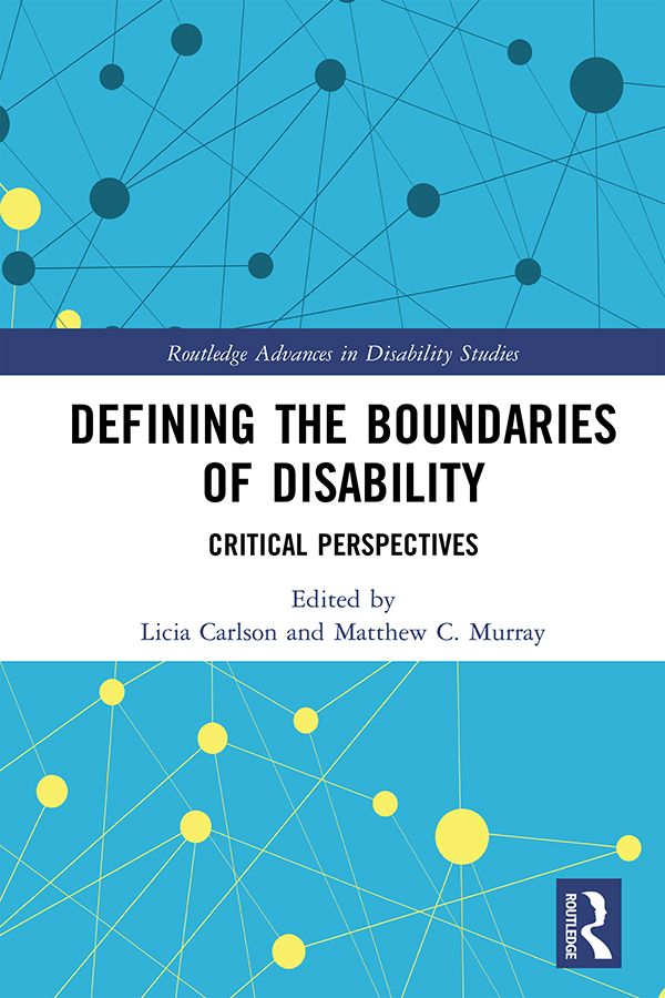 Defining the Boundaries of Disability This ground-breaking volume considers - photo 1