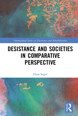 Dana Segev - Desistance and Societies in Comparative Perspective