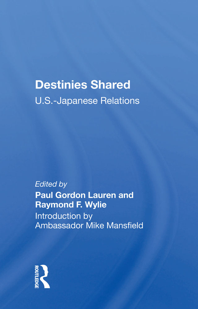 Destinies Shared US-Japanese Relations Destinies Shared US-Japanese - photo 1