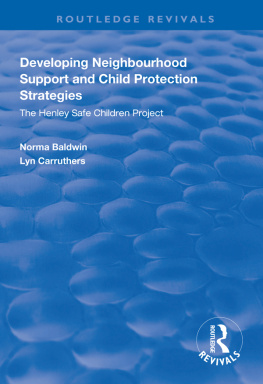 Norma Baldwin - Developing Neighbourhood Support and Child Protection Strategies