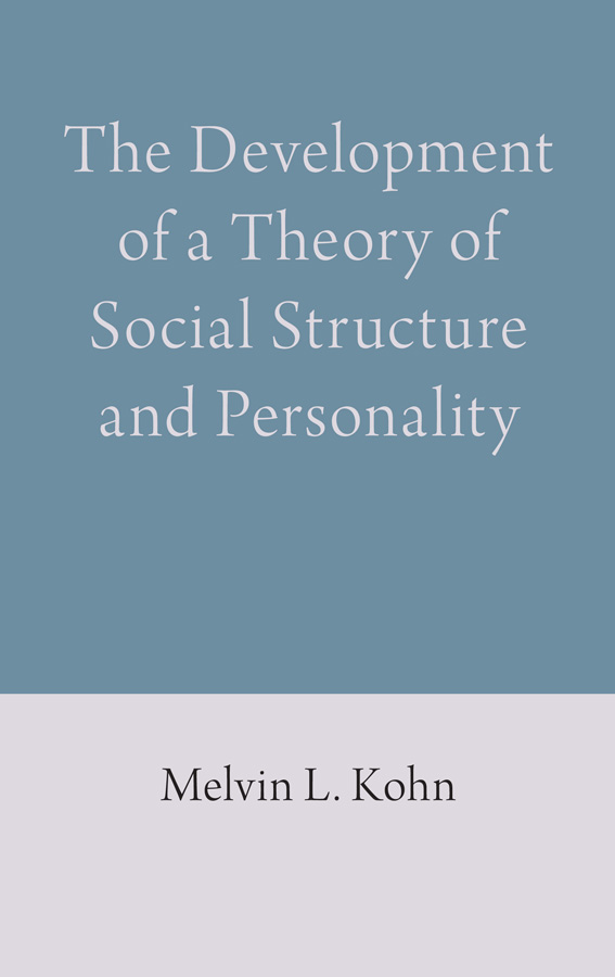 The Development of a Theory of Social Structure and Personality The - photo 1