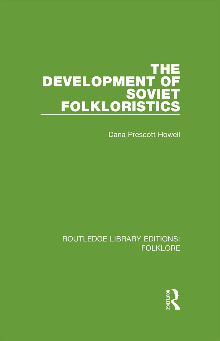 ROUTLEDGE LIBRARY EDITIONS FOLKLORE Volume 5 THE DEVELOPMENT OF SOVIET - photo 1