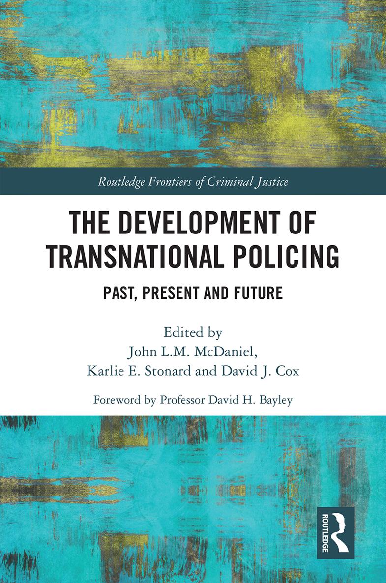 The Development of Transnational Policing This book draws together the insights - photo 1