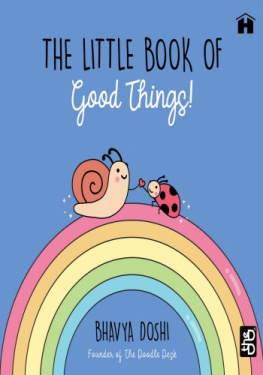 Bhavya Doshi The Little Book of Good Things