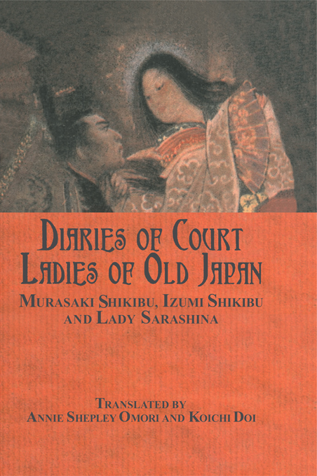 DIARIES OF COURT LADIES OF OLD JAPAN The Heian period 794-1186AD of Japanese - photo 1