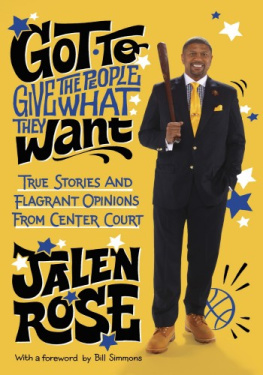 Jalen Rose - Got to Give the People What They Want