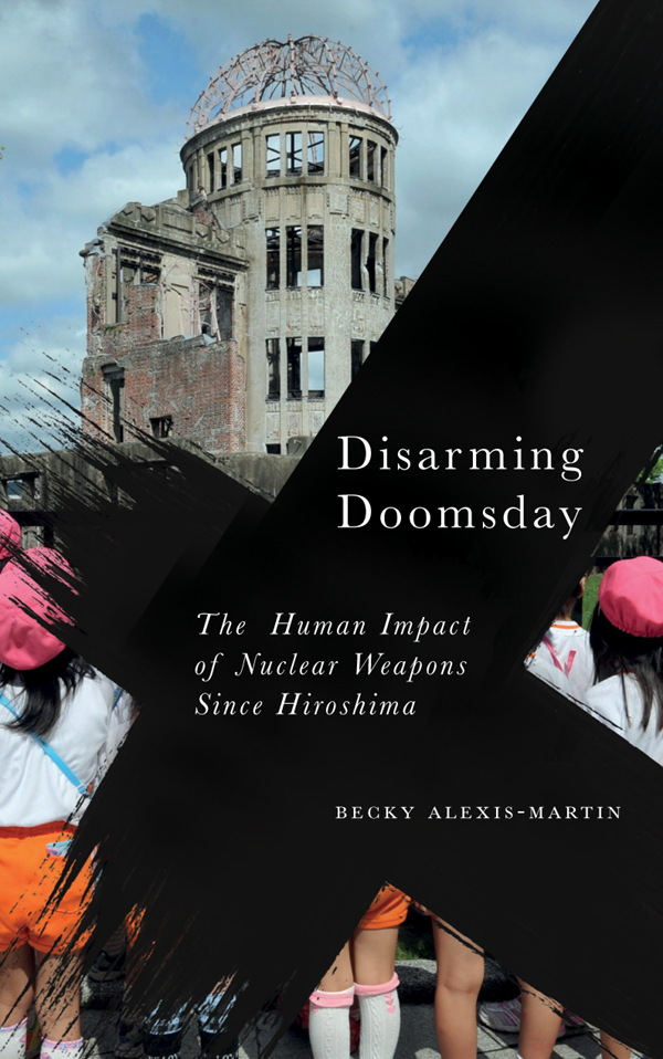 Disarming Doomsday Radical Geography Series Editors Danny Dorling Matthew T - photo 1