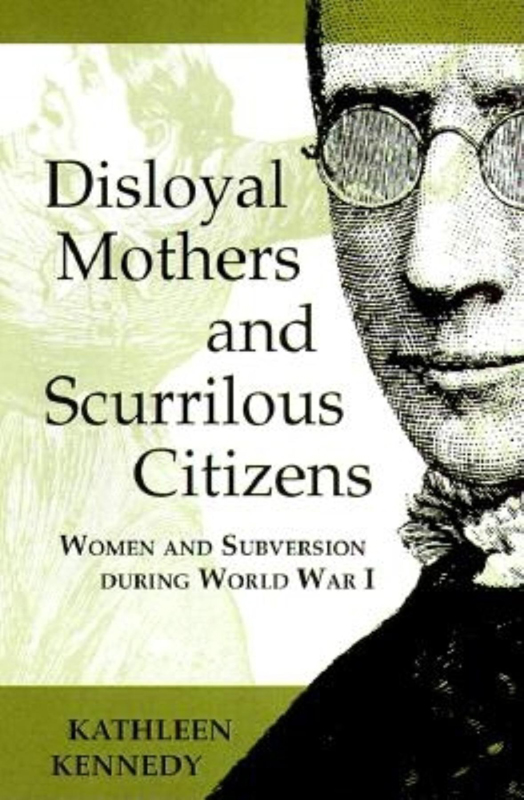 DISLOYAL MOTHERS AND SCURRILOUS CITIZENS Disloyal Mothers and Scurrilous - photo 1